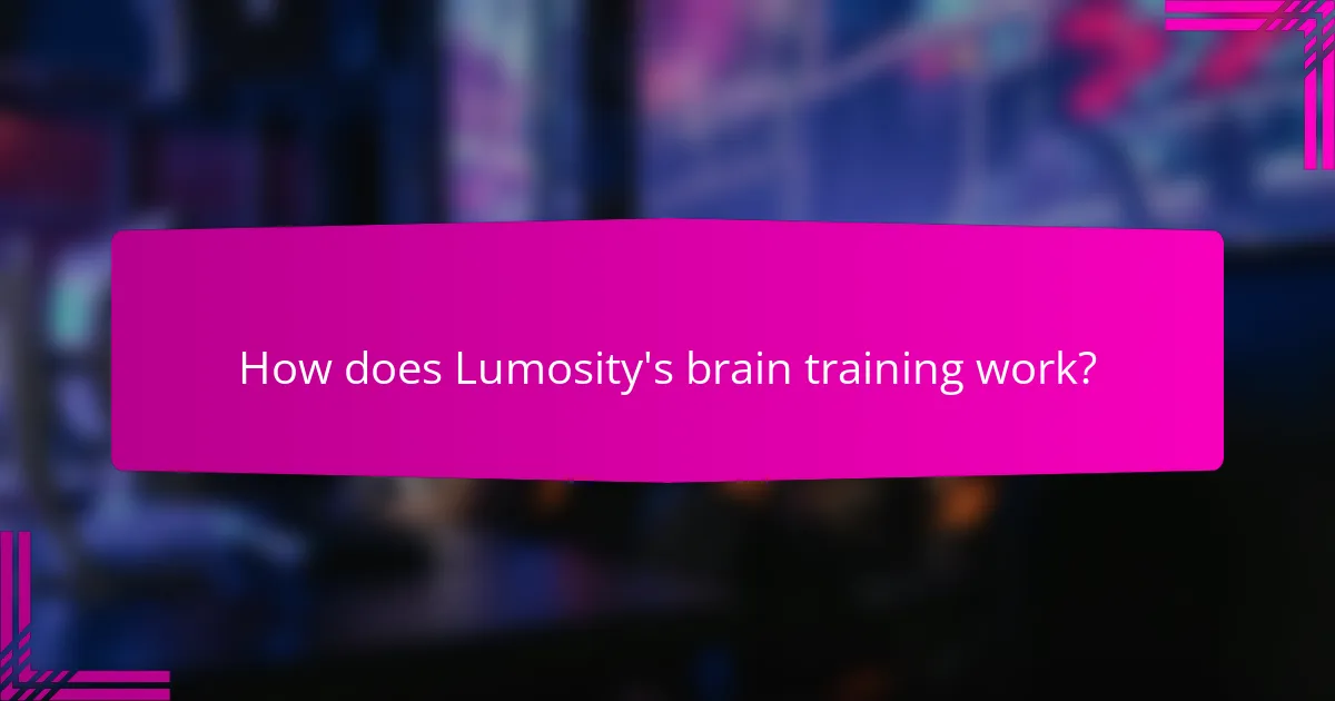 How does Lumosity's brain training work?
