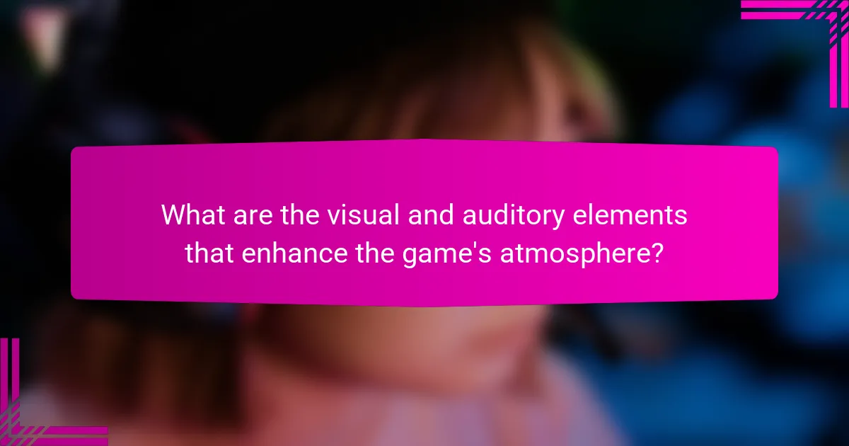 What are the visual and auditory elements that enhance the game's atmosphere?