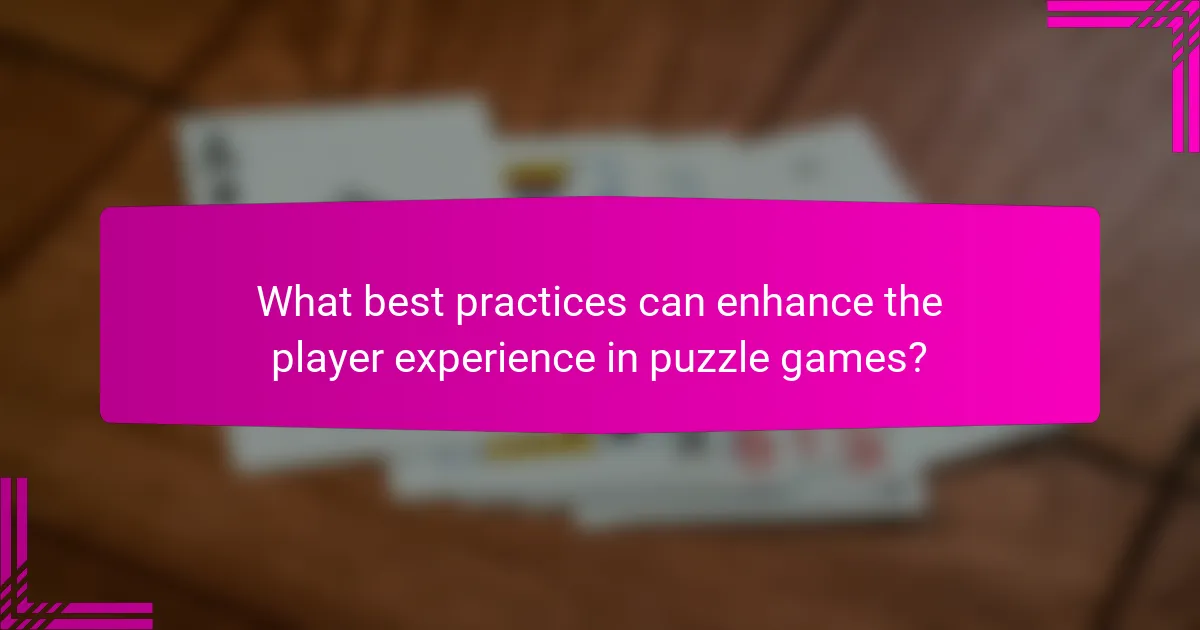 What best practices can enhance the player experience in puzzle games?