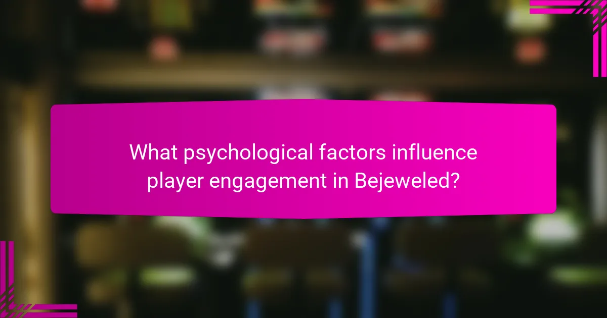 What psychological factors influence player engagement in Bejeweled?